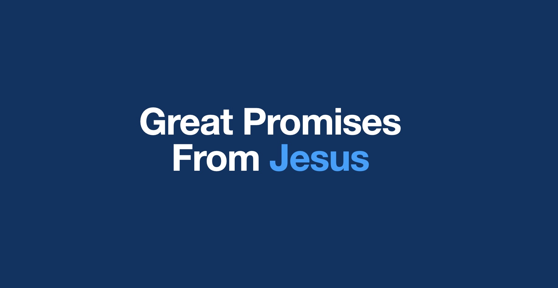 Great Promises From Jesus | Worship Leaders University